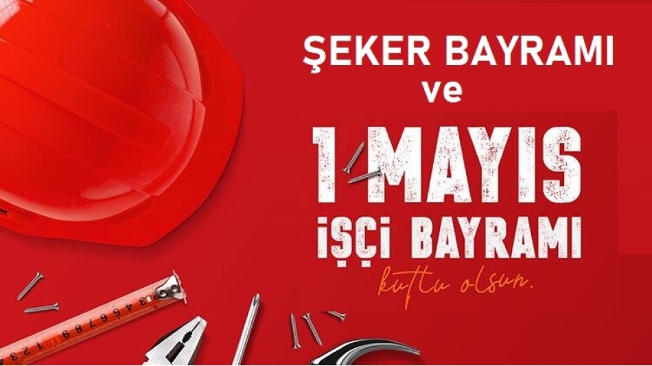 Selim Dernek Başkanı Burhanettin Yılmaz\'dan Şeker Bayramı ile İşçi ve Emekçi Bayramı Kutlaması